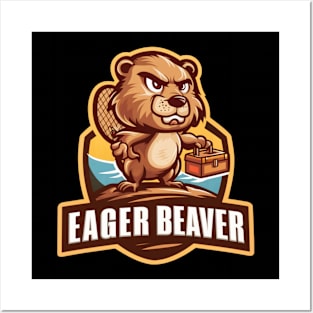 Funny Eager Beaver Posters and Art